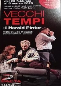 "Vecchi tempi di Harold Pinter - critica alla prima"